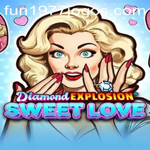 Explorando o Mundo de DiamondExplosionSweetLove: Uma Aventura Cativante